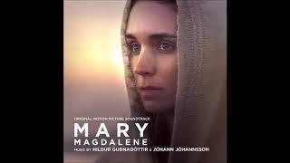 Mary Magdalene Soundtrack - "Messiah" - Johann Johannsson & Hildur Gudnadottir