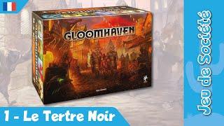 Gloomhaven - Campagne solo #1 - Le Tertre Noir