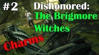 Dishonored: The Brigmore Witches - Мертвые угри | Все Амулеты #2 (All Charms)