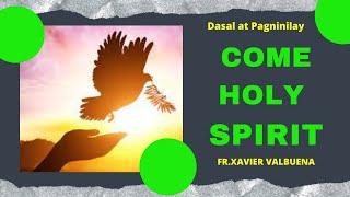 COME HOLY SPIRIT, WE NEED YOU| SUNDAY GOSPEL REFLECTION| PENTECOST SUNDAY