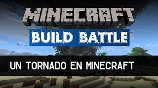 UN TORNADO EN MINECRAFT - Build Battle (Con Drumiel91)