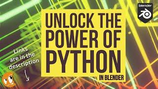 Python Tutorial for Beginners - Unlocking the Animation Power of Python in Blender