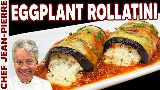 This Eggplant Recipe is DELICIOUS! Eggplant Rollatini | Chef Jean-Pierre