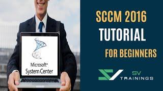 Microsoft SCCM 2016 Tutorials | SCCM 2016 Online Training Tutorials