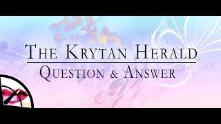The Krytan Herald Q & A October 2017