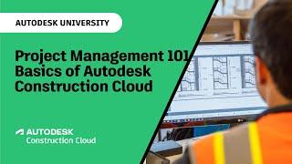 How to Use Autodesk for Construction Project Management