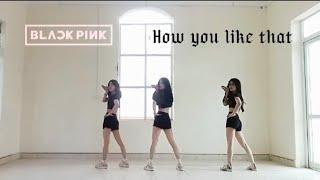 BLACK PINK - HOW YOU LIKE THAT Dance Cover Mirrored _ Girl Hard Official (Happy New Year )