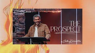 The Prospect | Abe Kuruvilla | Northwest Bible Church