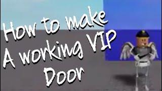 How to make a working VIP only door in Roblox Studio 