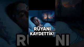 Rüyalarını Kaydetmek Mümkün Mü?