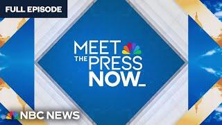 Meet the Press NOW — Oct. 10