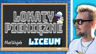 LOKATY PIENIĘŻNE - procent prosty i procent składany