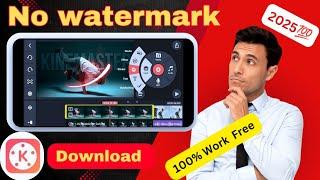 No watermark kinemaster download Karen 2025||How to download kinemaster without watermark