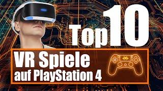 TOP 10: PlayStation VR Spiele (PS4 Virtual Reality) - Teil 1