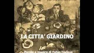 LA CITTA' GIARDINO di Fabio Ilacqua