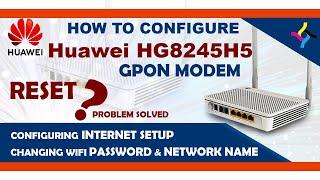 how to configure Huawei EchoLife HG8245H5 GPON modem, internet & WIFI configuration #Andmta_tube