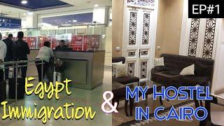 Egypt Immigration and My Hostel in Cairo || Pakistani in Egypt || NOUMAN TRAVELLER