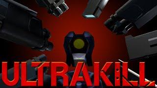 УЛЬТРАРАЗЪ*Б | ULTRAKILL