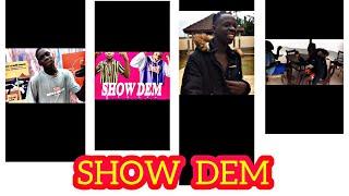 SHOW DEM(BRONTUS COMEDY)