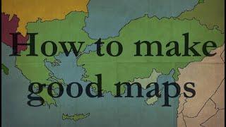 How to make good Maps!