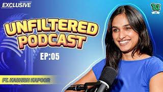 Unfiltered Podcast Ft.Kashish Kapoor|Talks About Her Journey, Splitsvilla, Relationships,BB OTT 3