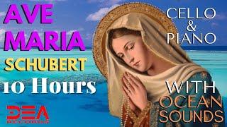 Ave Maria Schubert, 10 Hours | Relaxing Classic Cello Piano Music | Ave Maria Instrumental