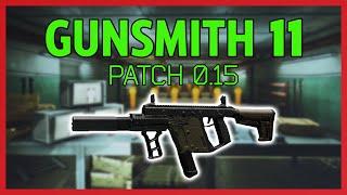 Gunsmith Part 11 - Patch 0.15 Guide