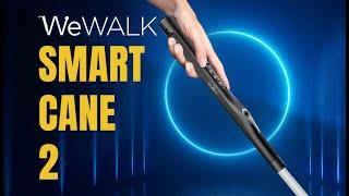 WeWALK Smart Cane 2