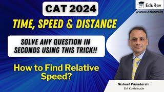 Time, Speed & Distance - 1| Shortcut Tricks | CAT 2024 | Quantitative Aptitude