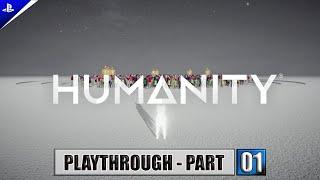 Humanity | Part 1 - Playthrough | PS5