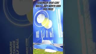 SLAZENGER V100 GOLF BALLS...DO NOT BUY