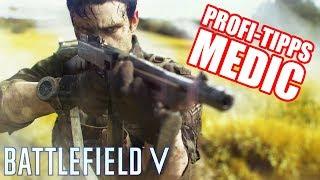 Profi-Tipps für den Sanitäter! Battlefield 5 Veteran Medic Tutorial