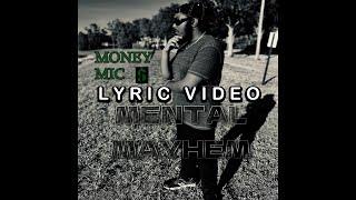 Wolf Ma$ter Mic - Mental Mayhem (Official Lyric Video)