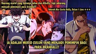 IA ADALAH MURID CULUN YANG MENJADI PEMIMPIN BAGI PARA BRANDALL!! (Alur Cerita Manhwa Bully)