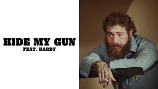 Post Malone - Hide My Gun (Lyric Video) ft. HARDY