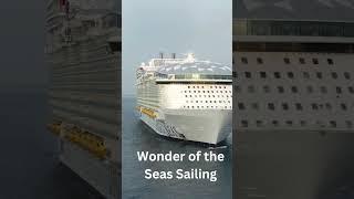 Wonder of the Seas Sailing #shorts