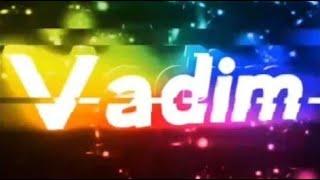Красочное Интро №1 для канала "Vadim Charming Concerts"