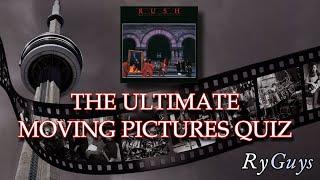 RyGuys: The Ultimate Rush Moving Pictures Quiz