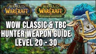 WoW Classic and TBC - Hunter Weapons Upgrade Guide | Part 2