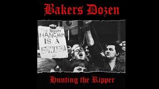 Bakers Dozen - Hunting The Ripper 7''