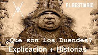 Qué son los Duendes | Explicación + Historias [El bestiario]