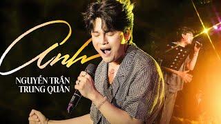 ANH - NGUYỄN TRẦN TRUNG QUÂN live at #Lululola