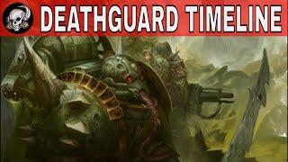 DEATHGUARD TIMELINE IN WARHAMMER 40000