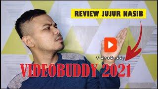 REVIEW JUJUR NASIB APK VIDEOBUDDY TERBARU 2021 | APK PENGHASIL UANG TERCEPAT 2021