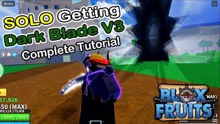 Solo Getting Dark Blade V3 in Blox Fruits