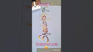 SREELAKSHMI Comment your name  #alliswell#trendingcalligraphy#thankyou#namecalligraphy#nameletteri