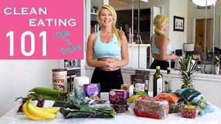 Clean Eating 101: Tips & Tricks for Weight Loss and Eating Clean