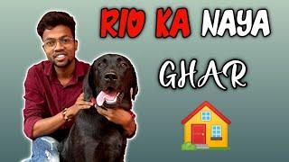 RIO KA NAYA GHAR  Manoj Dey Vlogs