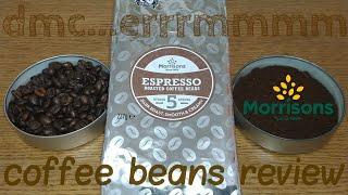 Morrisons Espresso Coffee Beans Review.