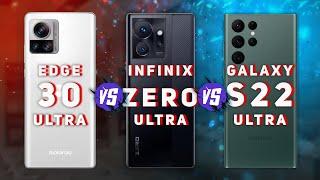 Motorola Edge 30 Ultra vs Infinix Zero Ultra vs Samsung Galaxy S22 Ultra